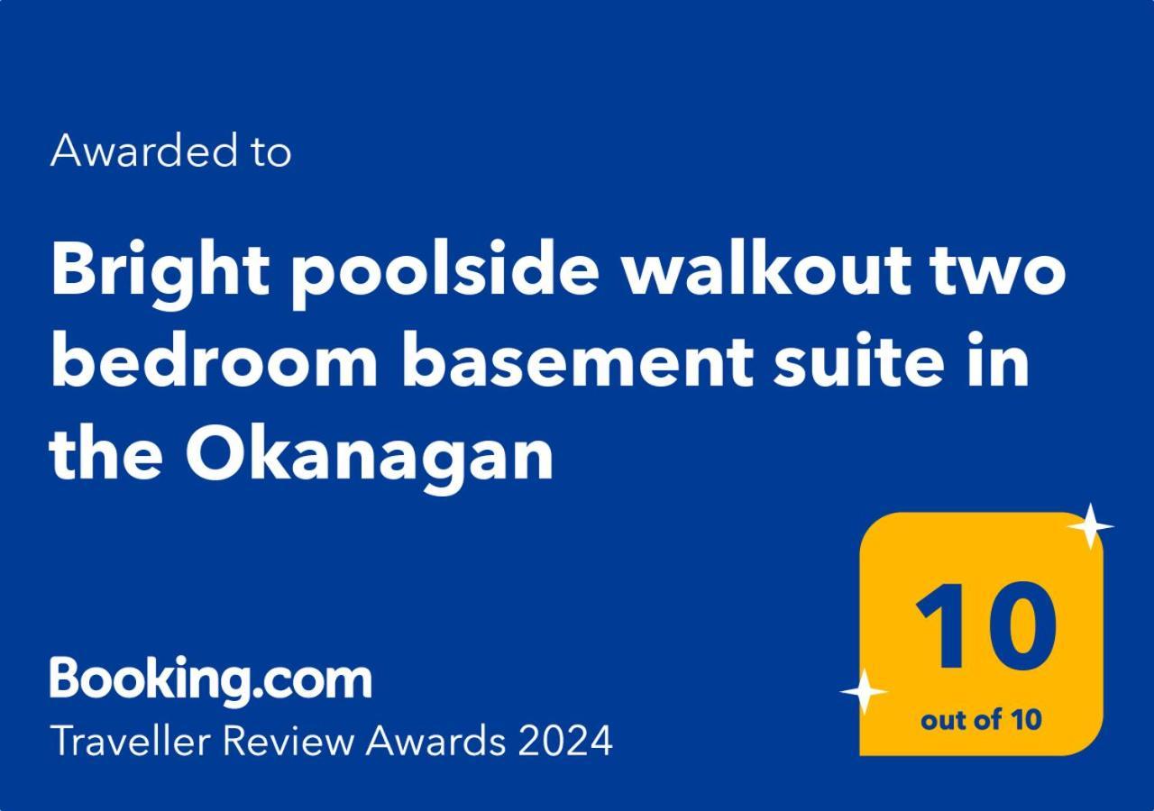 Bright Poolside Walkout Two Bedroom Basement Suite In The Okanagan Penticton Dış mekan fotoğraf